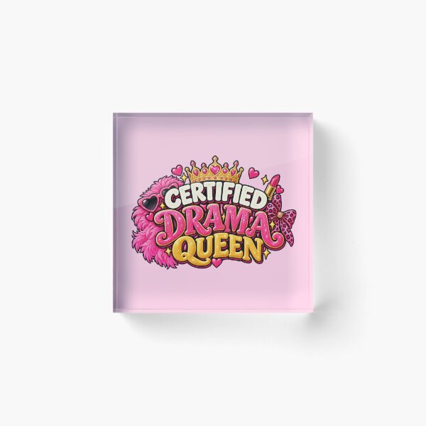 Item preview, Certified Drama Queen designed and sold by Elisabeth Lucas.