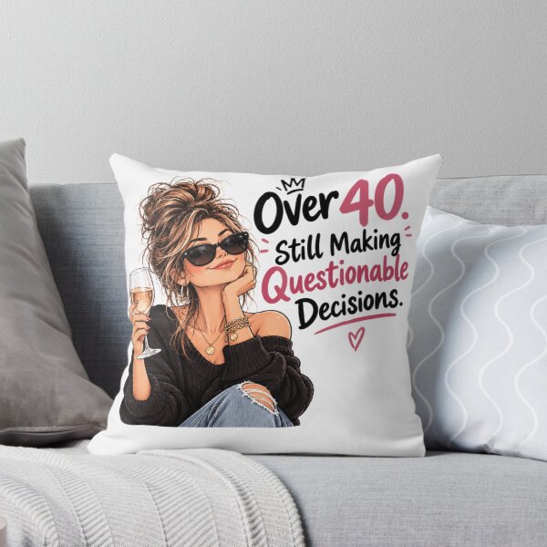 Item preview, Over 40 Still Making Questionable Decisions – Funny Women’s Shirt designed and sold by MotylekAnia.
