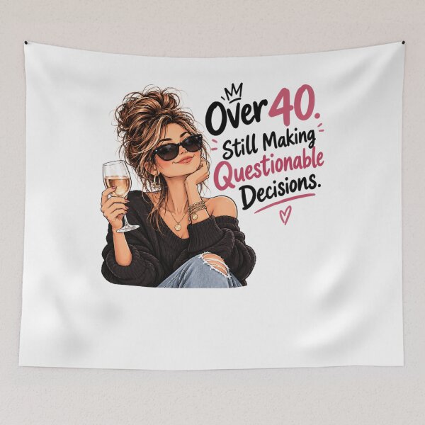 Item preview, Over 40 Still Making Questionable Decisions – Funny Women’s Shirt designed and sold by MotylekAnia.