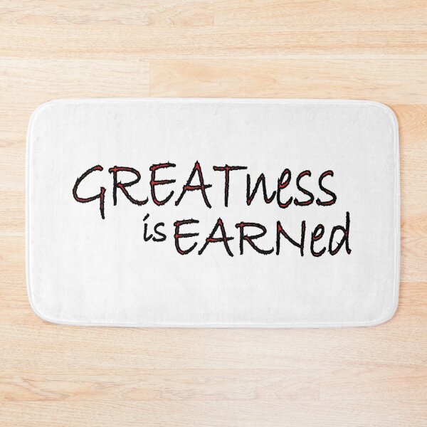 Item preview, Greatness is Earned. designed and sold by Positive Mindzet!.