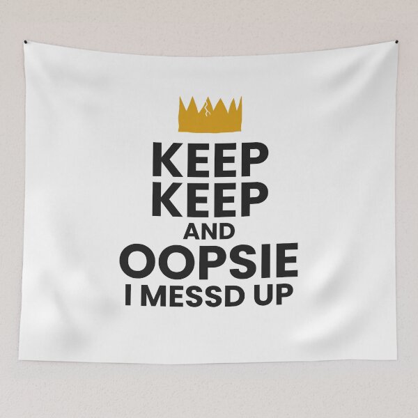 Item preview, Keep Keep and Oopsie I Messd Up Crown designed and sold by wordworking.