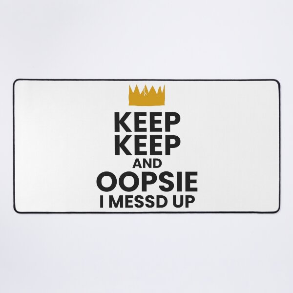 Item preview, Keep Keep and Oopsie I Messd Up Crown designed and sold by wordworking.