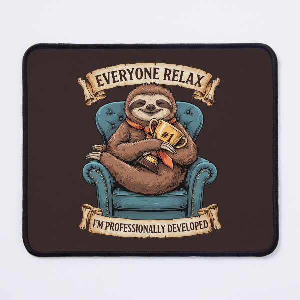 Item preview, Everyone Relax I'm Professionally Developed designed and sold by Endless7Art.