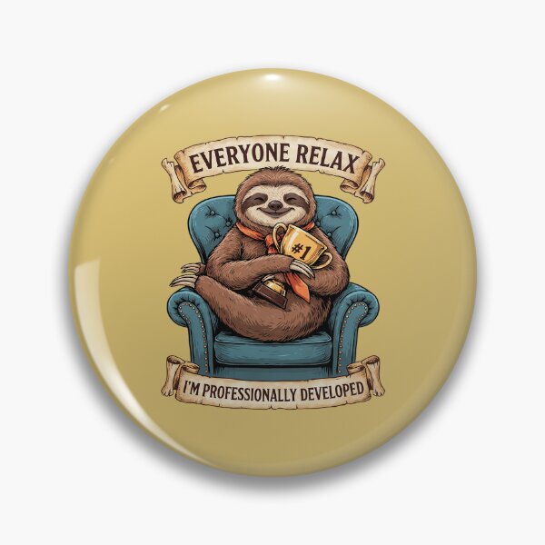 Item preview, Everyone Relax I'm Professionally Developed designed and sold by Endless7Art.