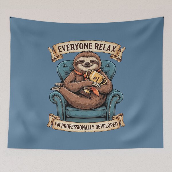 Item preview, Everyone Relax I'm Professionally Developed designed and sold by Endless7Art.