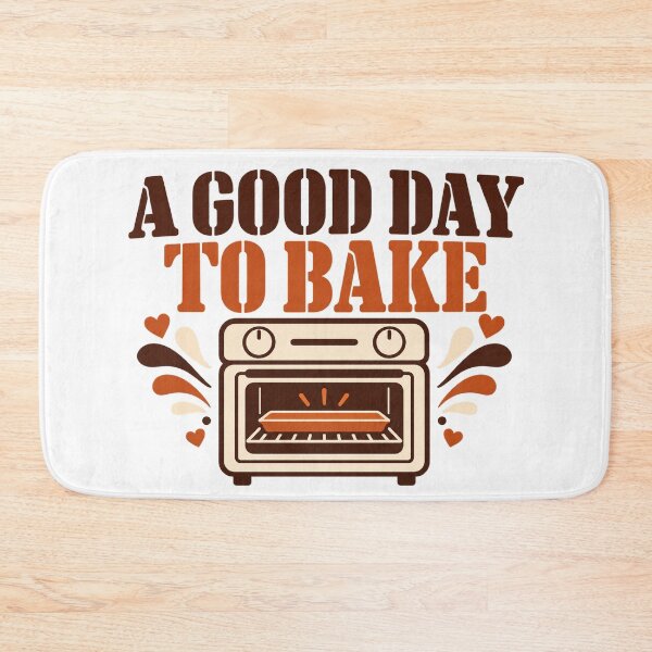Item preview, a good day to bake home baker designed and sold by speacial-tokend.