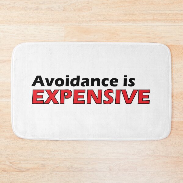Item preview, Avoidance is expensive designed and sold by Positive Mindzet!.