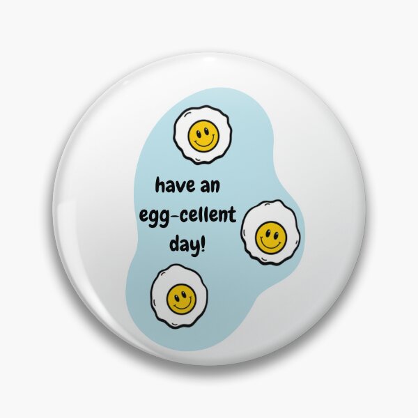 Item preview, have an egg-cellent day designed and sold by b-keys.