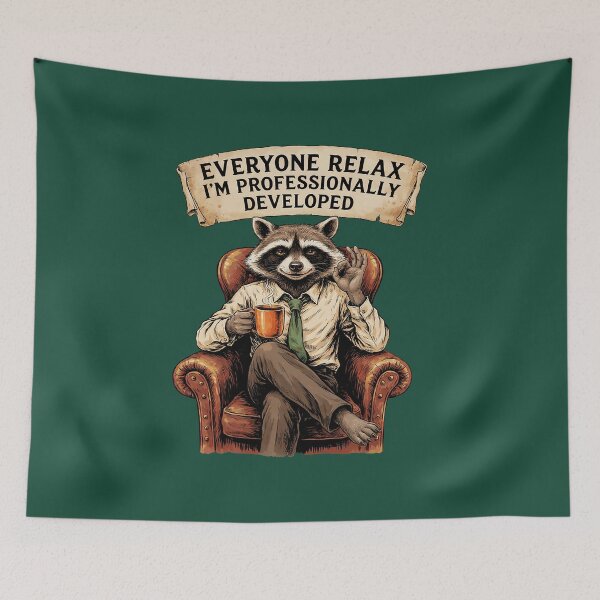 Item preview, Everyone Relax I'm Professionally Developed - Sarcastic Humor designed and sold by Endless7Art.
