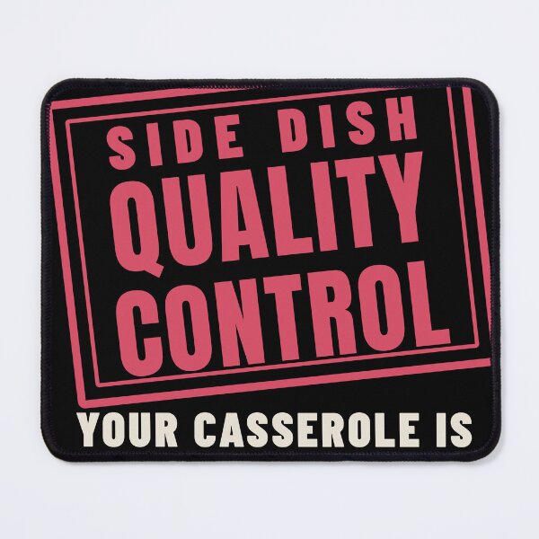 Artikelvorschau, Side Dish Quality Control Thanksgiving Humor entworfen und verkauft von T-J-WHATEVER.