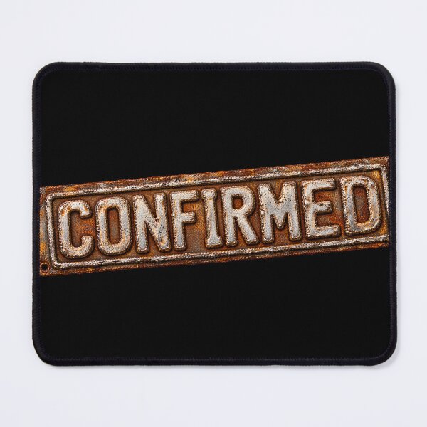 Item preview, Confirmed – Rusted Metal Verdict designed and sold by TheDisloyalists.