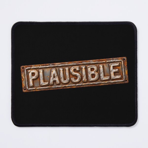 Item preview, Plausible – The Art of Reasonable Doubt designed and sold by TheDisloyalists.