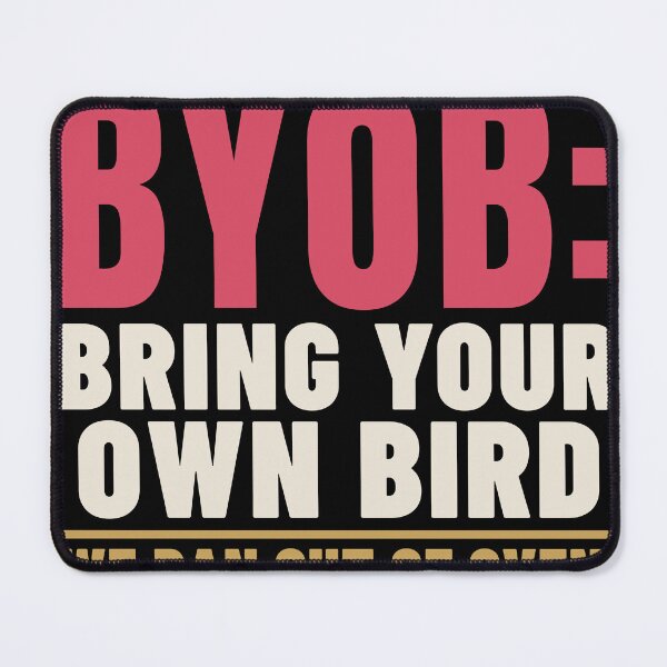 Item preview, BYOB Bring Your Own Bird Thanksgiving designed and sold by T-J-WHATEVER.