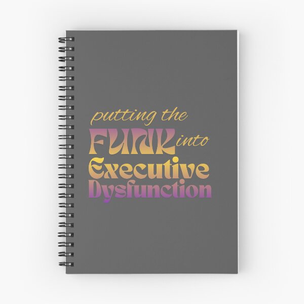 Item preview, Putting the Funk into Executive Dysfunction designed and sold by TheFrautShop.