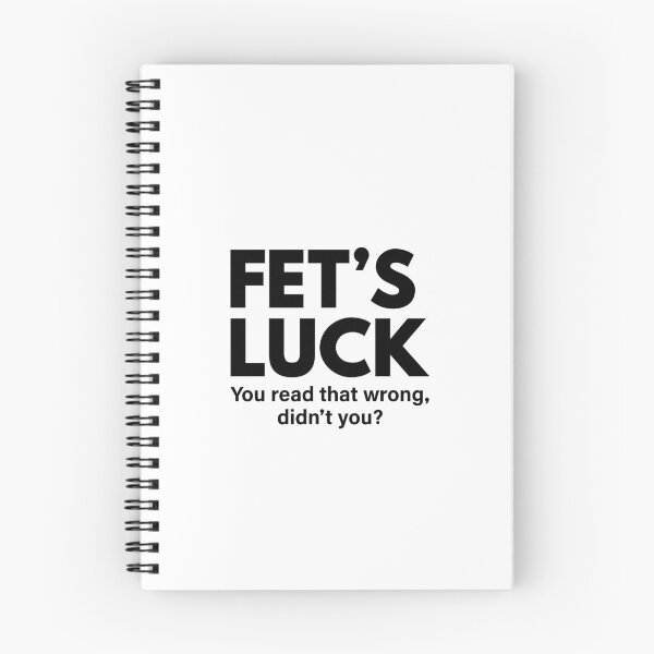 Item preview, Fet's Luck – You Read That Wrong, Didn't You? Funny Sarcastic Wordplay T-Shirt designed and sold by teedesigndaily.