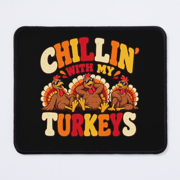 Item preview, Chillin with My Turkeys Thanksgiving Family designed and sold by Kladhadredo.