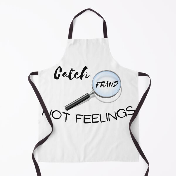 Item preview, Catch Fraud, Not Feelings designed and sold by LuxCreations.