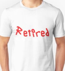 Camiseta ajustada Retirado No es mi problema Regalo más divertido Regalo divertido de jubilación