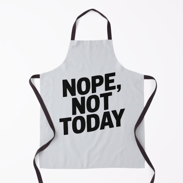 Item preview, NOPE, NOT TODAY – Funny Minimalist Quote designed and sold by Jollys-ArtShop.