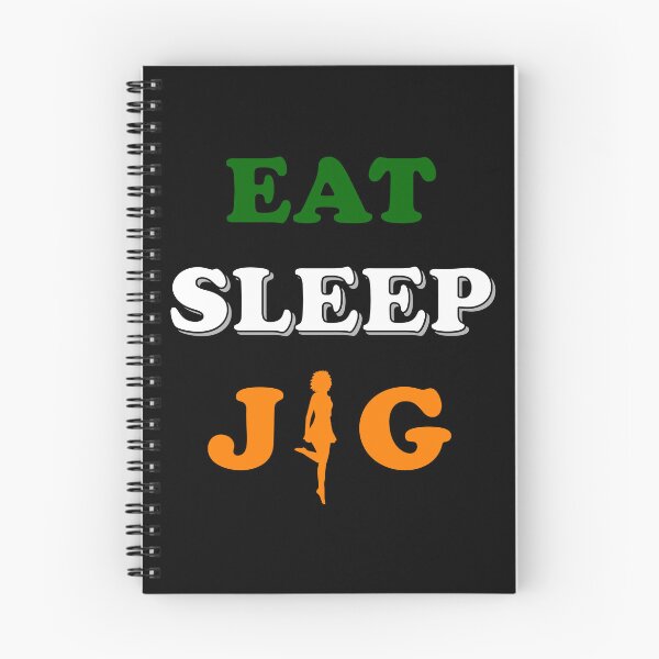 Item preview, Eat Sleep Jig designed and sold by Art of Sun.