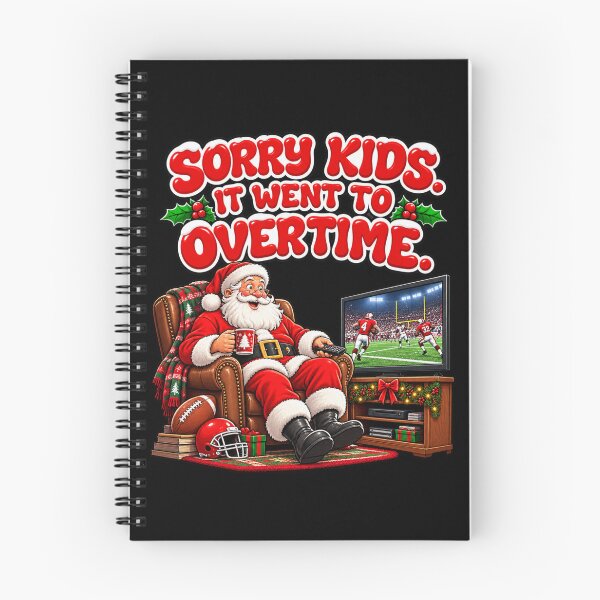 Item preview, Sorry Kids. It Went to Overtime. designed and sold by signshirtz.