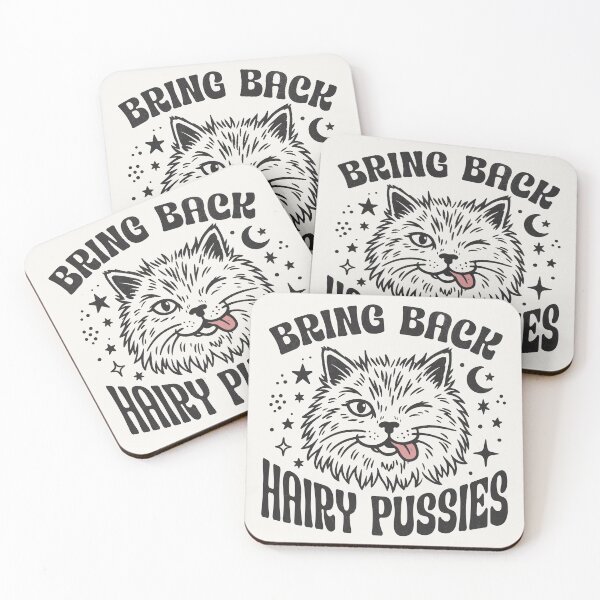 Item preview, Bring Back Hairy - Edgy Humor Cat designed and sold by BeansterNL.