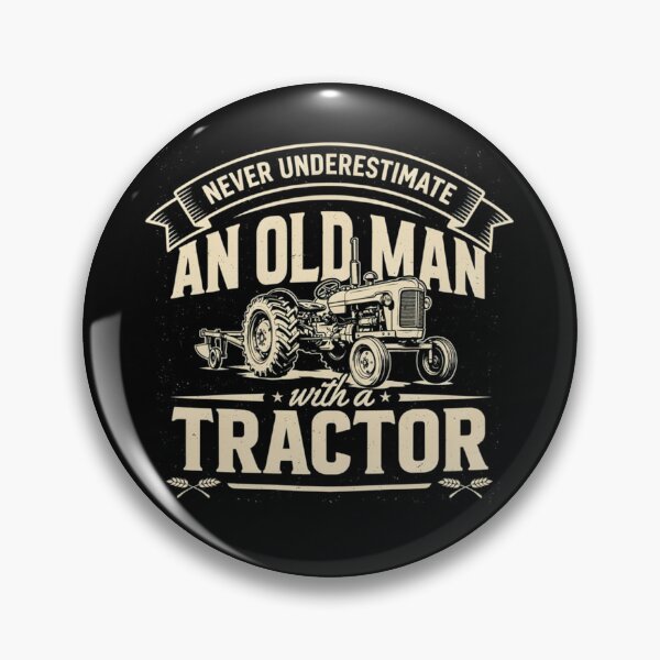Item preview, Never Underestimate An Old Man With A Tractor, Funny Farmer designed and sold by Dabbing Turtle Designs.