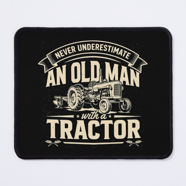 Item preview, Never Underestimate An Old Man With A Tractor, Funny Farmer designed and sold by Dabbing Turtle Designs.