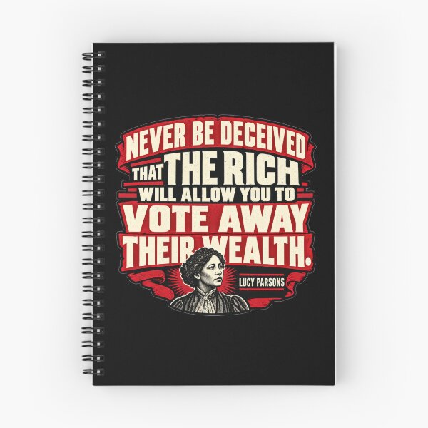 Item preview, Lucy Parsons – Vote Away Their Wealth – Class War Quote designed and sold by Dystopian Design.