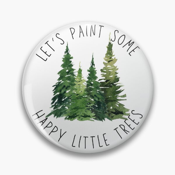 Item preview, Let's Paint Some Happy Little Trees designed and sold by The Artful Pearl.