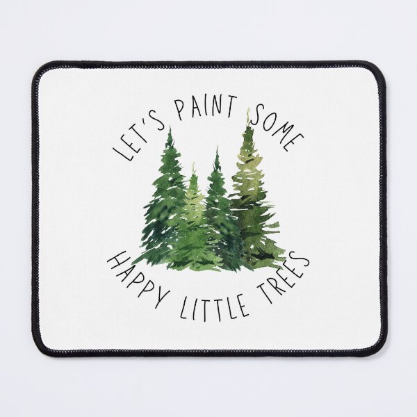 Item preview, Let's Paint Some Happy Little Trees designed and sold by The Artful Pearl.