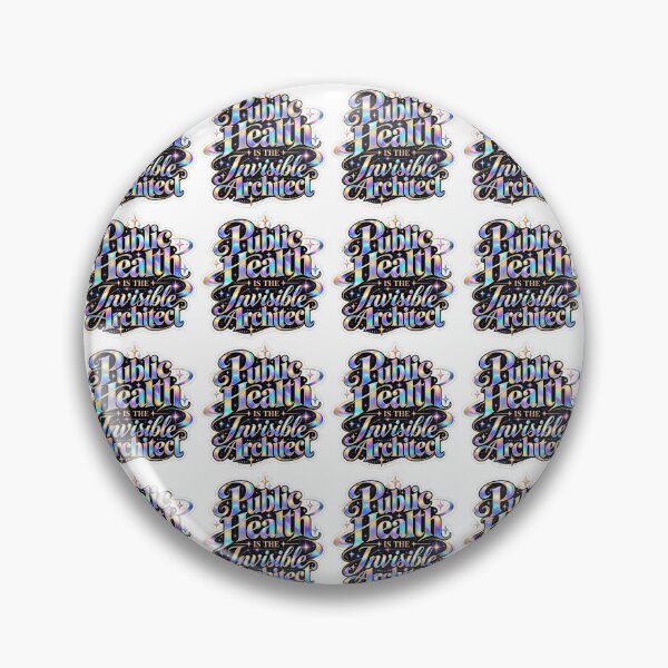 Item preview, Public Health Is The Invisible Architect Holographic Sticker designed and sold by MotiveStuff.