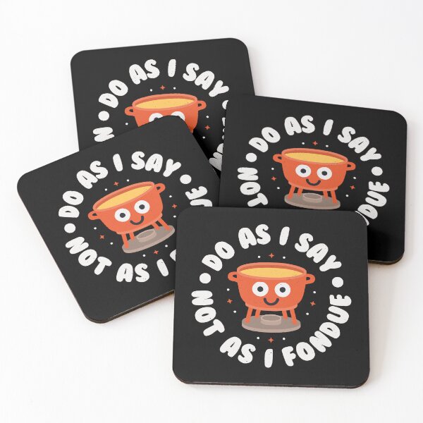 Item preview, Do As I Say Not As I Fondue - Funny Cheese Pun Lover designed and sold by TomThornton.