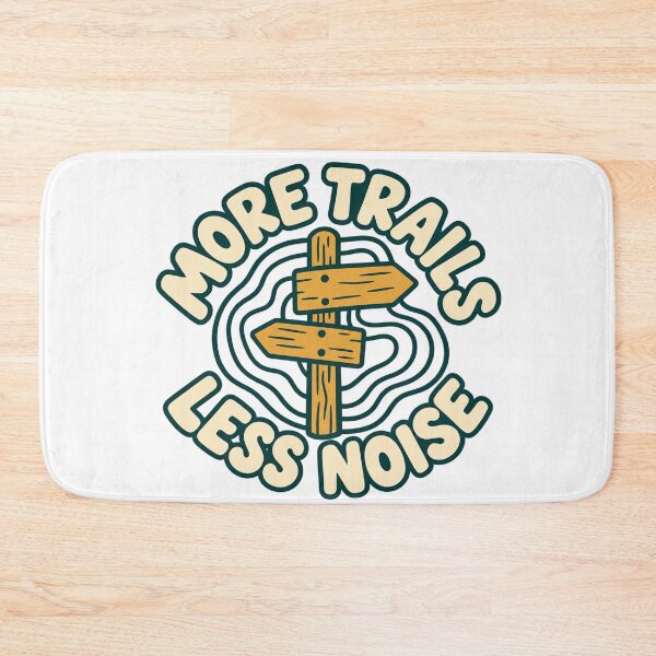 Item preview, more trails less noise hiking designed and sold by super-speedof.