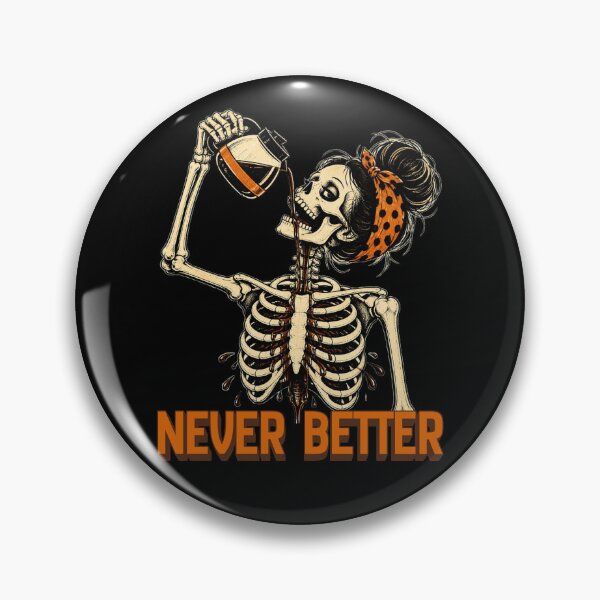 Item preview, Never Better Messy Bun Skeleton Halloween designed and sold by tellia-kallisto.