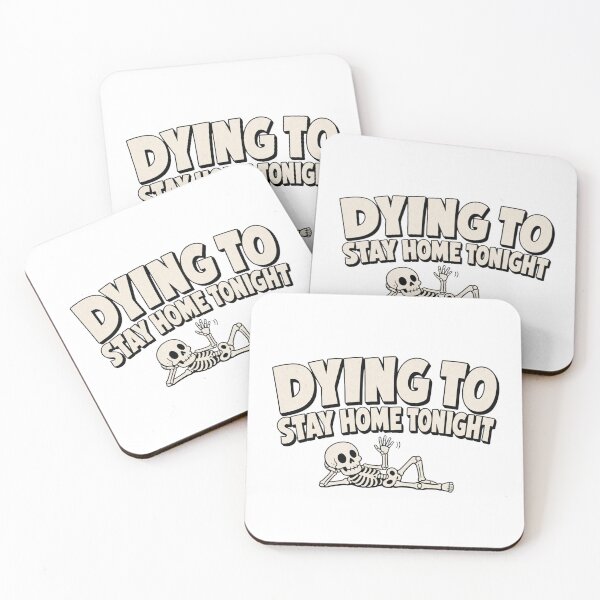 Item preview, Dying To Stay Home Tonight Introvert Skeleton Halloween Art designed and sold by SedaMythica.