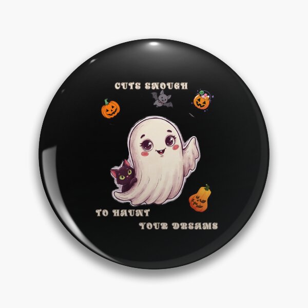 Item preview, Cute Enough to Haunt Your Dreams designed and sold by mirciashop.