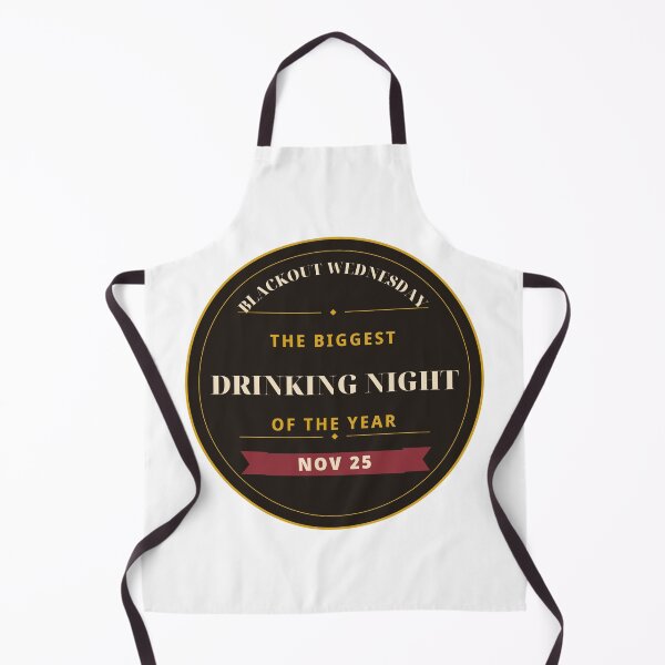 Item preview, Blackout Wednesday Biggest Drinking Night of the Year designed and sold by thestevebro.