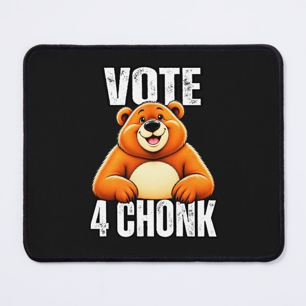 Item preview,  Vote for Chonk My Candidate designed and sold by erozzz.