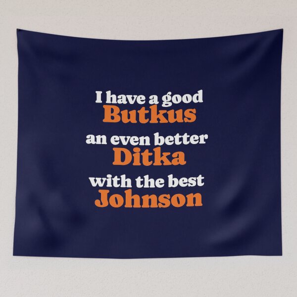 Item preview, I have a good Butkus, an even better Ditka, with the best Johnson designed and sold by Primotees.