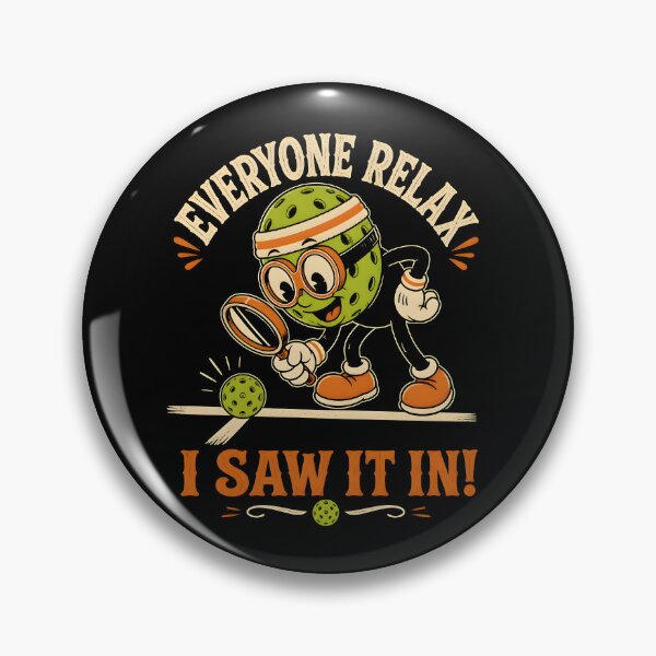 Item preview, Everyone Relax I Saw That It Was In Funny Pickleball Player Retro Gifts designed and sold by LeSoniPapaPrint.