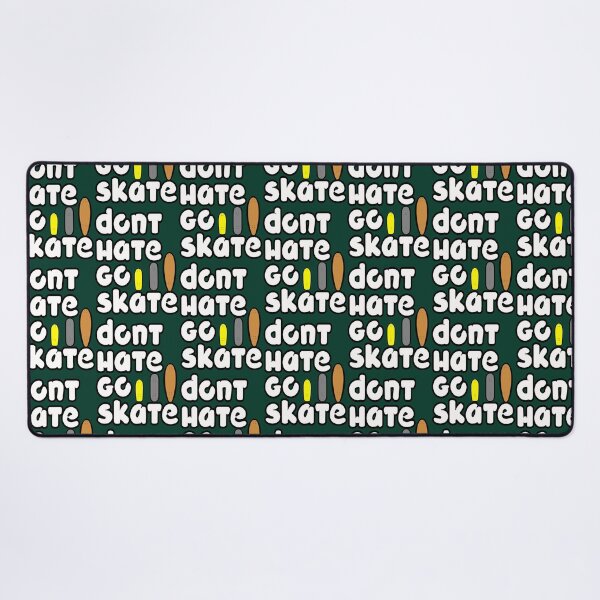 Item preview, Don_t Hate, Go Skate! designed and sold by Catbudrugs.