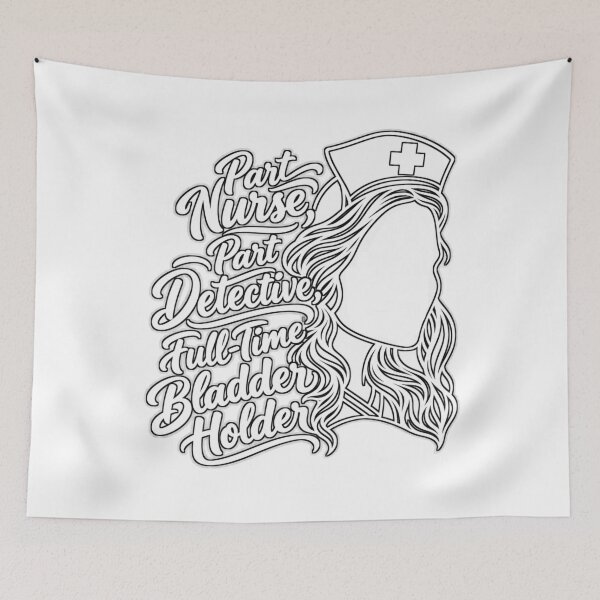 Item preview, Part Nurse, Part Detective, Full-Time Bladder Holder designed and sold by Tininai.