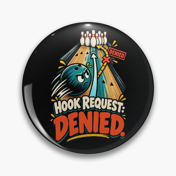 Item preview, Funny Bowling Hook Request Denied League Bowler Humor designed and sold by MOTIFOLK.