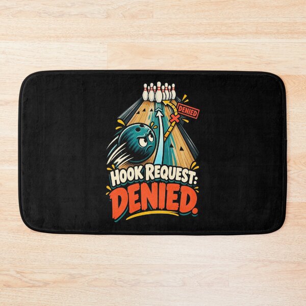 Item preview, Funny Bowling Hook Request Denied League Bowler Humor designed and sold by MOTIFOLK.