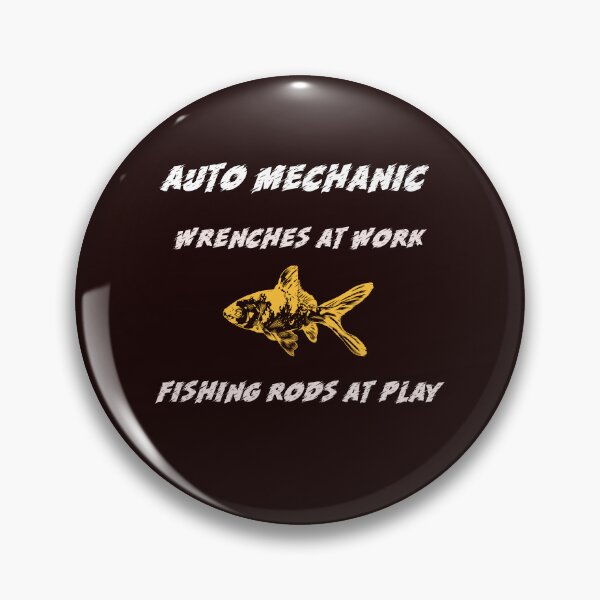 Item preview, AUTO MECHANIC  WRENCHES AT WORK FISHING RODS AT PLAY designed and sold by JamiesLocker.