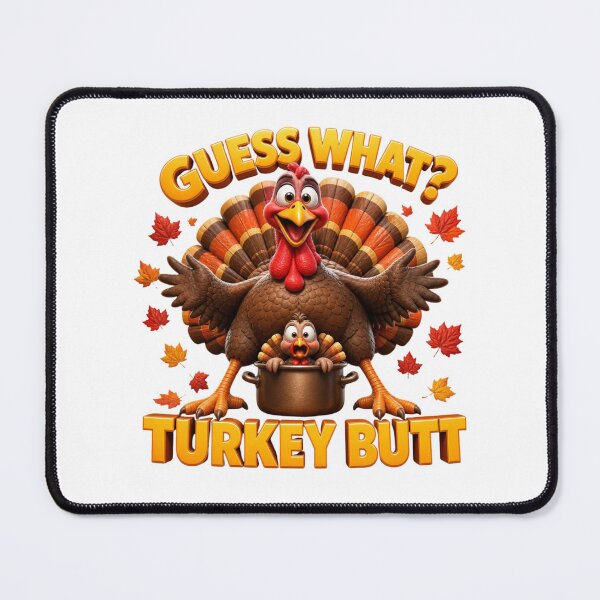 Item preview, Guess What Turkey Butt Funny Thanksgiving Turkey designed and sold by Designshopx.