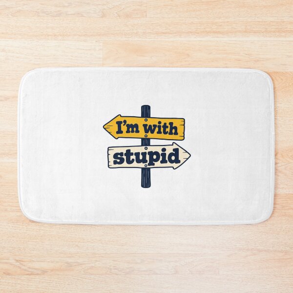 Item preview, I'm With Stupid – Funny Sarcastic Saying designed and sold by AMICO77.