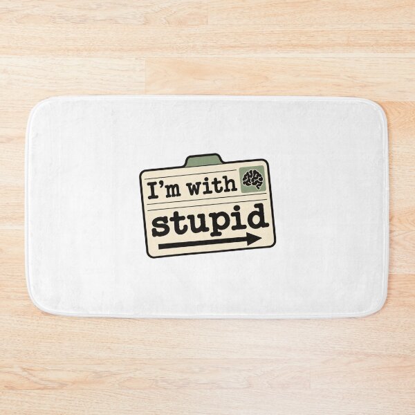 Item preview, I'm With Stupid – Funny Sarcastic Saying designed and sold by AMICO77.