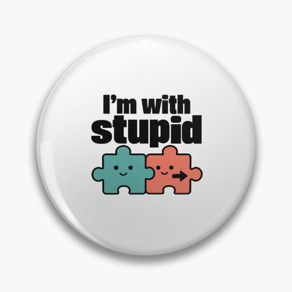 Item preview, I'm With Stupid – Funny Sarcastic Saying designed and sold by AMICO77.